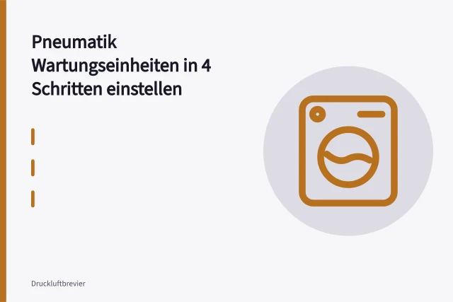 Pneumatik Wartungseinheit mit Filterregler, Manometer und Öler an einer Maschine. Pneumatik Wartungseinheiten in 4 Schritten einstellen